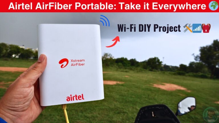 Making Airtel AirFiber Portable: Take it Everywhere🌍🛠️📶🎒