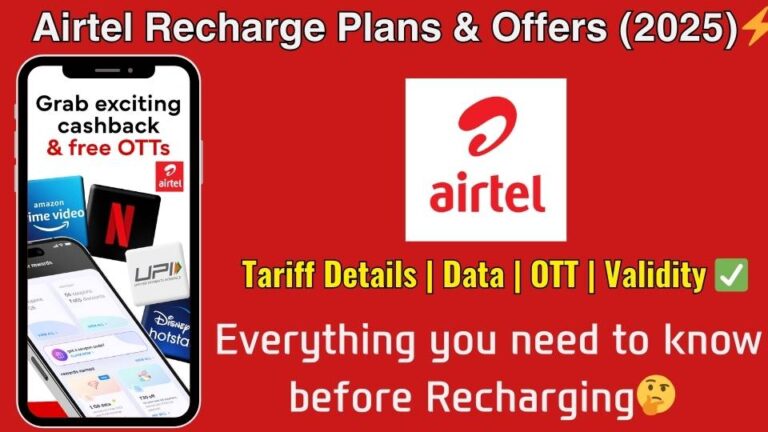 Airtel Recharge Plans(2025) – Latest Updated Offers, Tariff, Data Benefits and Validity Details