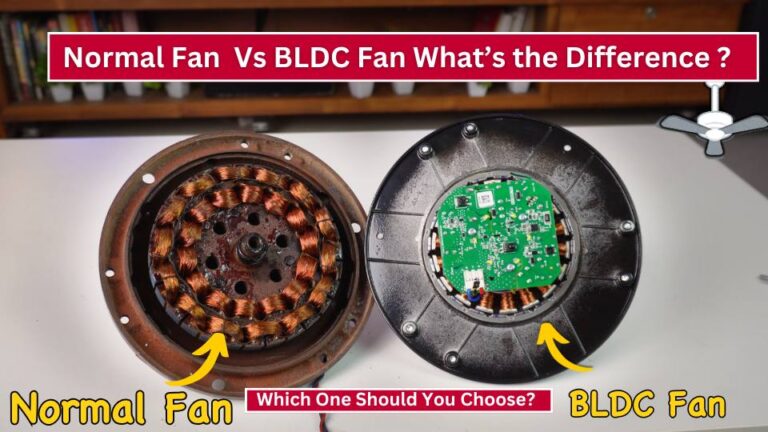 BLDC Fan vs Normal Fan: Which One Should You Choose?